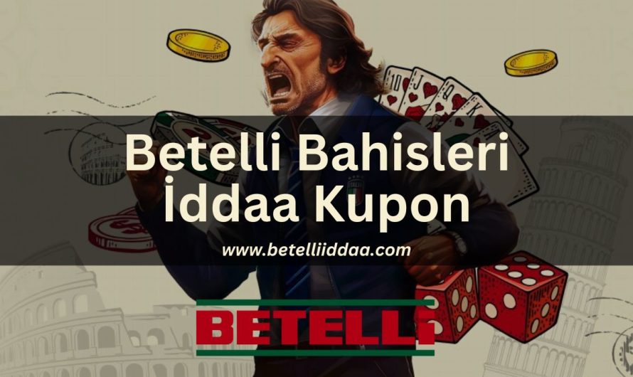 Betelli Bahisleri İddaa Kupon