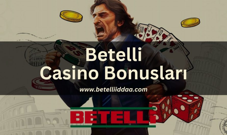 Betelli Casino Bonusları